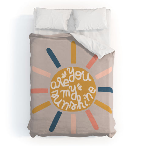 Hello Twiggs You are my sunny sunshine Duvet Cover