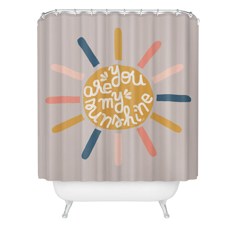 Hello Twiggs You are my sunny sunshine Shower Curtain