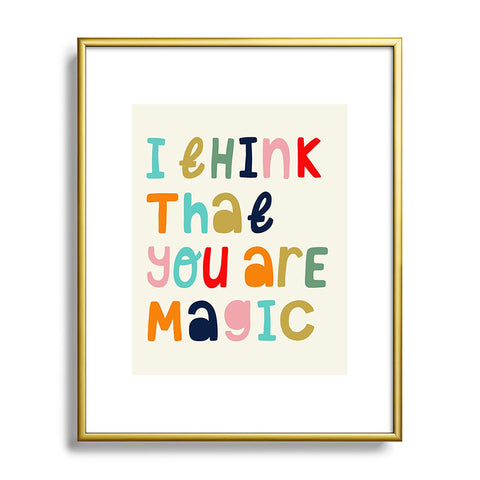 heycoco I think that you are magic Metal Framed Art Print
