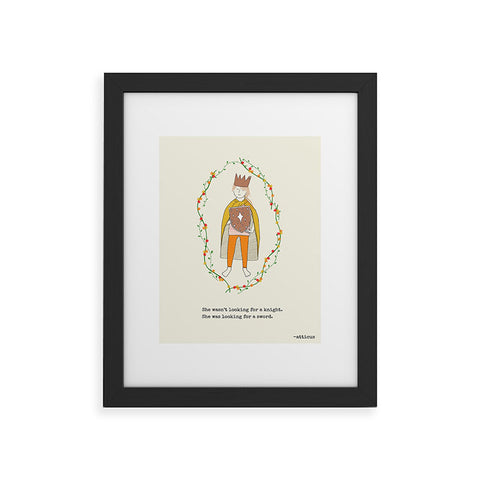 heycoco She wasnt looking for a knight Framed Art Print