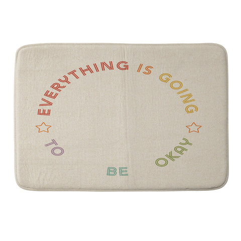 High Tied Creative Everything Is Going To Be Okay Memory Foam Bath Mat