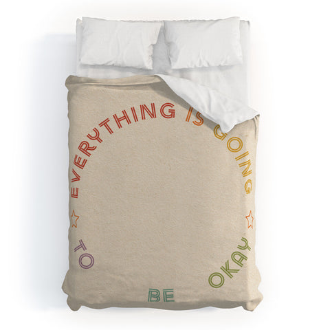 High Tied Creative Everything Is Going To Be Okay Duvet Cover