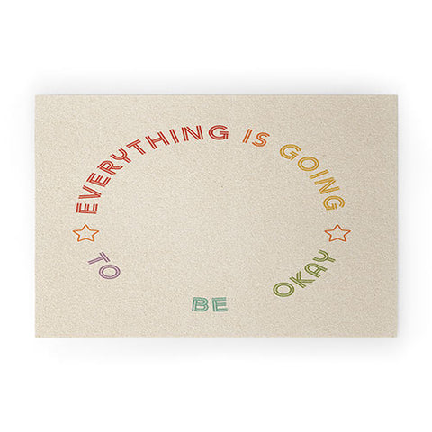 High Tied Creative Everything Is Going To Be Okay Welcome Mat
