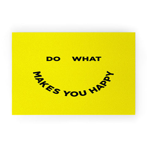 Julia Walck Do What Makes You Happy Welcome Mat