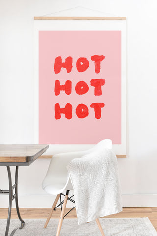 Julia Walck Hot Hot Hot Art Print And Hanger