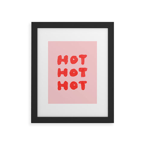 Julia Walck Hot Hot Hot Framed Art Print