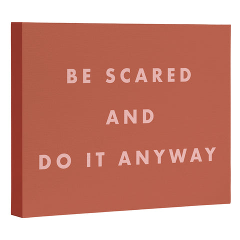 June Journal Be Scared Do It Anyway Art Canvas