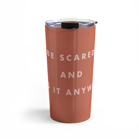 June Journal Be Scared Do It Anyway Travel Mug