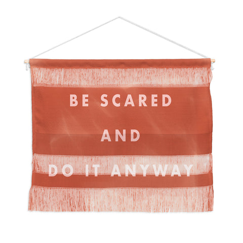 June Journal Be Scared Do It Anyway Wall Hanging Landscape