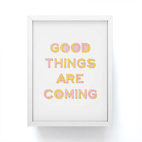 June Journal Good Things Are Coming 1 Framed Mini Art Print