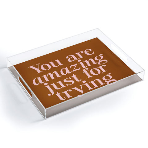 June Journal You Are Amazing Acrylic Tray