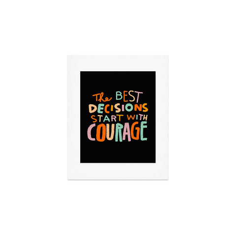 justin shiels Courage Art Print