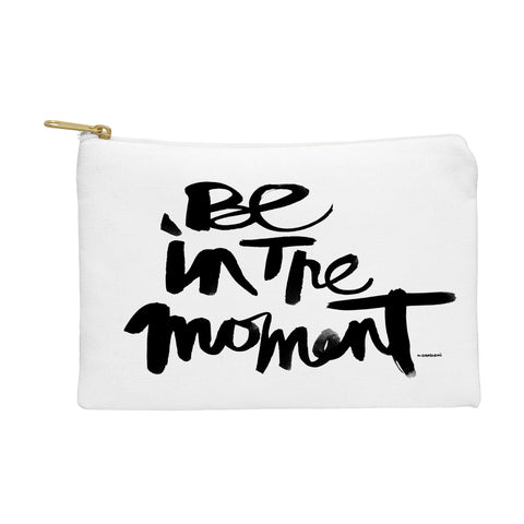 Kal Barteski Be In The Moment Pouch