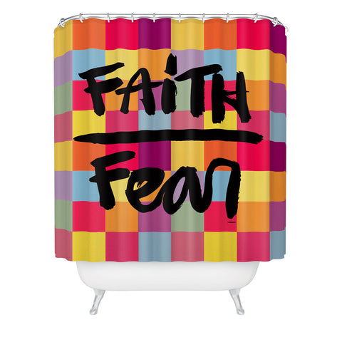 Kal Barteski FAITH over FEAR square Shower Curtain