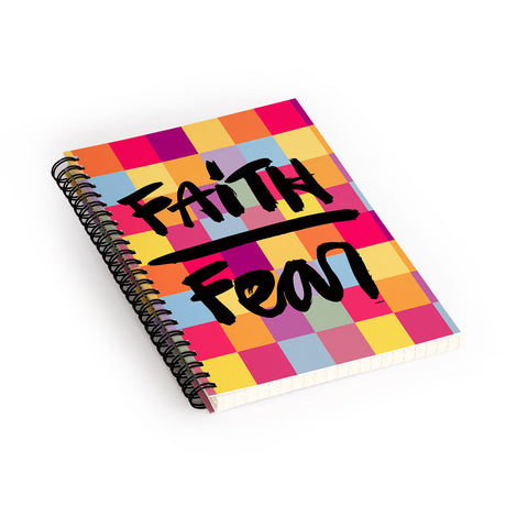 Kal Barteski FAITH over FEAR square Spiral Notebook