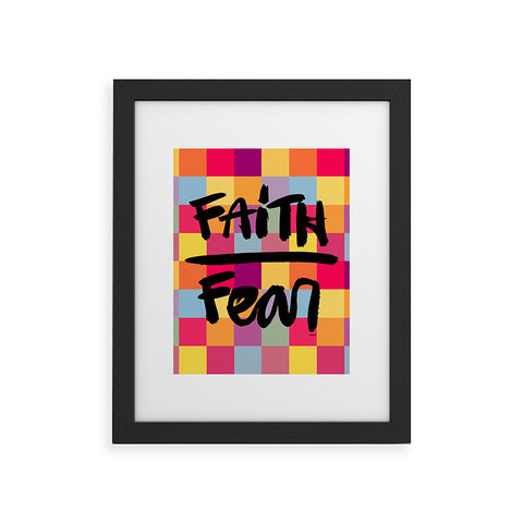 Kal Barteski FAITH over FEAR square Framed Art Print