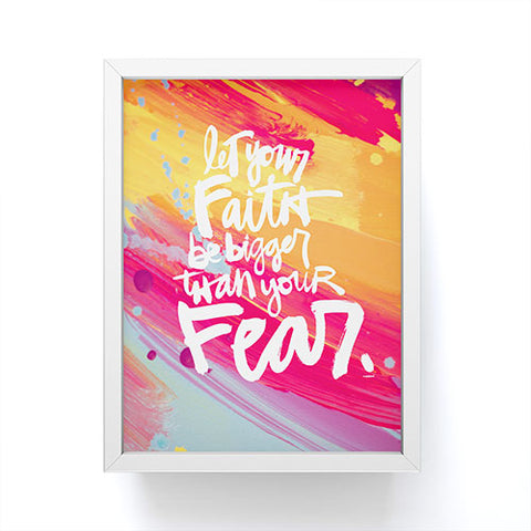Kal Barteski LET YOUR FAITH colour Framed Mini Art Print