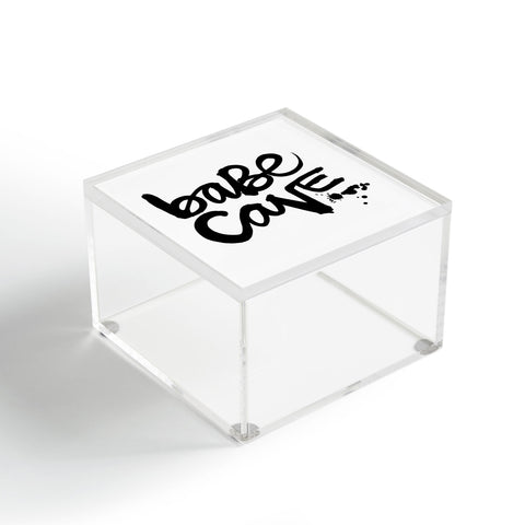 Kal Barteski The Babe Cave Acrylic Box