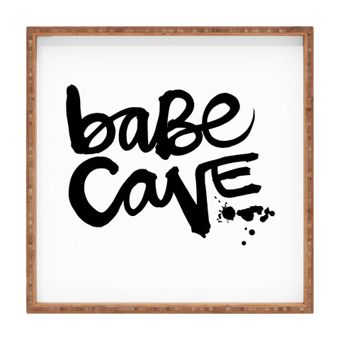 Kal Barteski The Babe Cave Square Tray