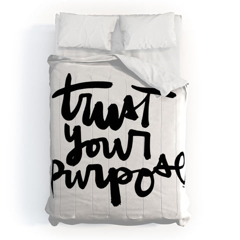 Kal Barteski TRUST your purpose BW Comforter