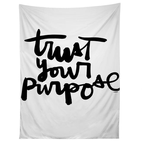 Kal Barteski TRUST your purpose BW Tapestry