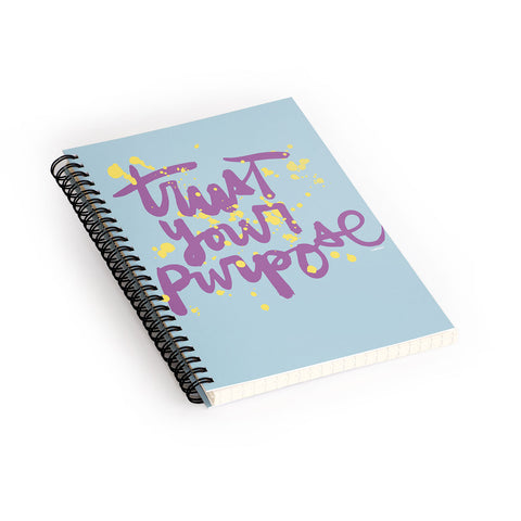 Kal Barteski TRUST your purpose COLOUR Spiral Notebook