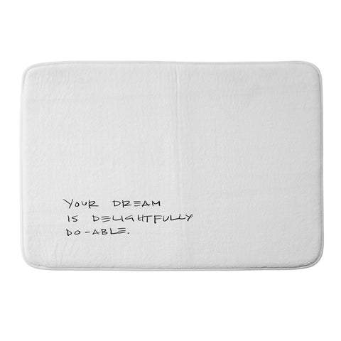 Kent Youngstrom dream is do able Memory Foam Bath Mat