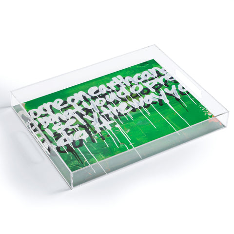 Kent Youngstrom green no one on earth Acrylic Tray