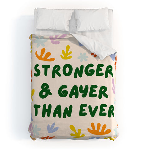 Lane and Lucia Stronger and Gayer Than Ever Duvet Cover