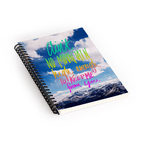 Leah Flores Aint No Mountain Spiral Notebook