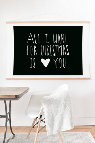 Leah Flores All I Want for Christmas Is You Art Print And Hanger