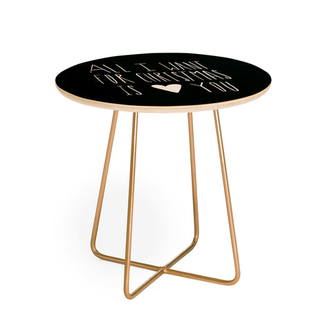 Leah Flores All I Want for Christmas Is You Round Side Table
