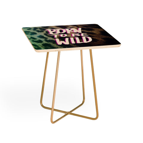 Leah Flores Born To Be Wild Side Table