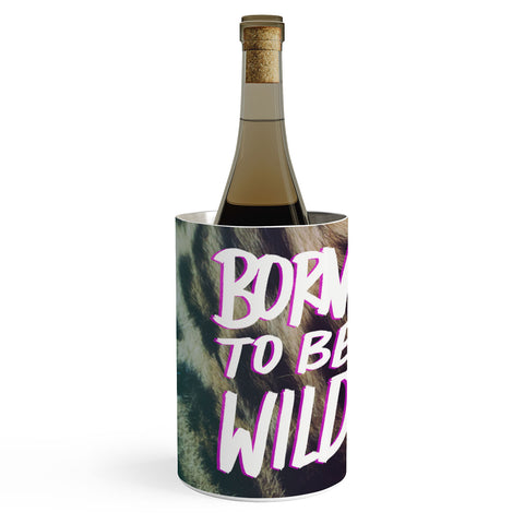 Leah Flores Born To Be Wild Wine Chiller