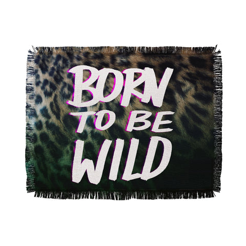 Leah Flores Born To Be Wild Throw Blanket