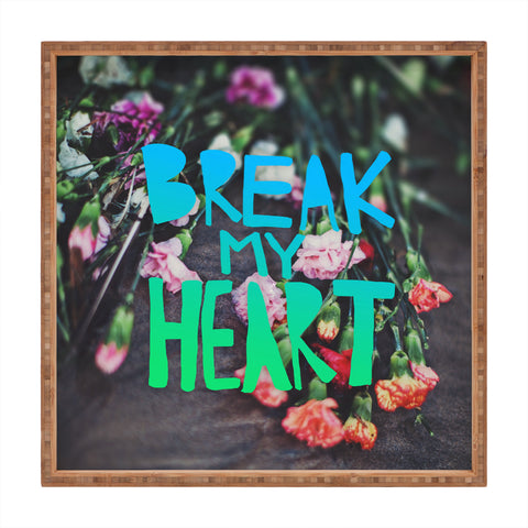Leah Flores Break My Heart Square Tray