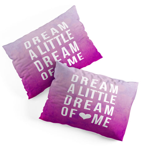 Leah Flores Dream Pink Pillow Shams