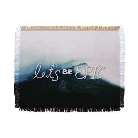 Leah Flores Lets Be Epic Throw Blanket