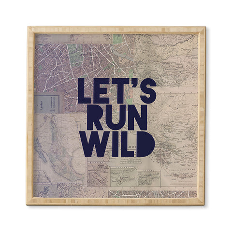 Leah Flores Lets Run Wild X Maps Framed Wall Art