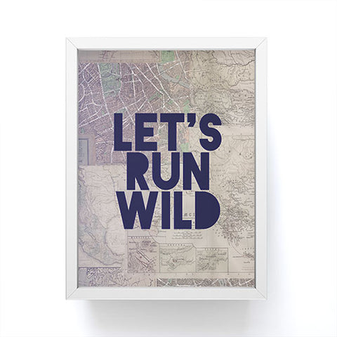 Leah Flores Lets Run Wild X Maps Framed Mini Art Print