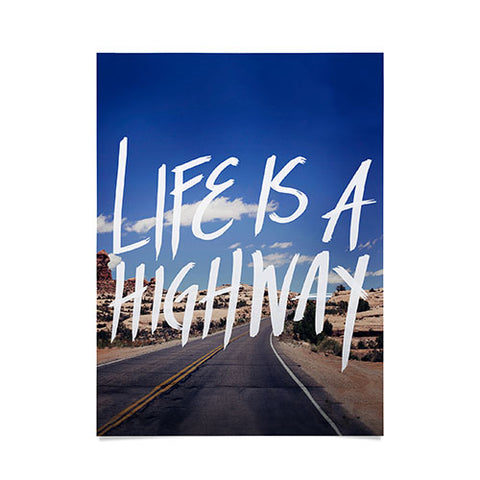 Leah Flores Life Is A Highway Poster