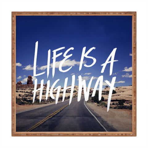 Leah Flores Life Is A Highway Square Tray