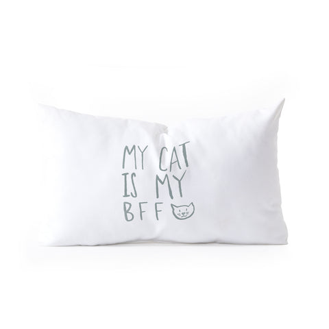 Leah Flores My Cat Is My BFF Oblong Throw Pillow