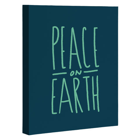 Leah Flores Peace On Earth Type Art Canvas