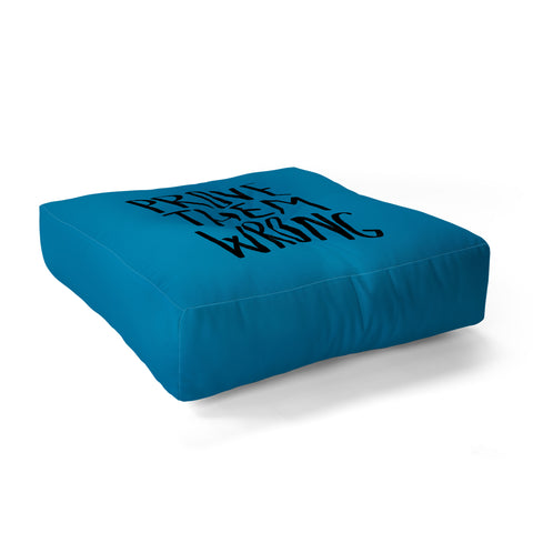 Leah Flores Prove Them Wrong Floor Pillow Square