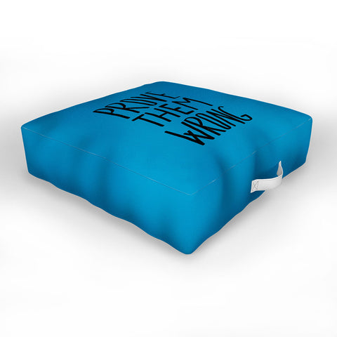 Leah Flores Prove Them Wrong Outdoor Floor Cushion