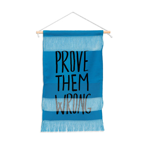 Leah Flores Prove Them Wrong Wall Hanging Portrait