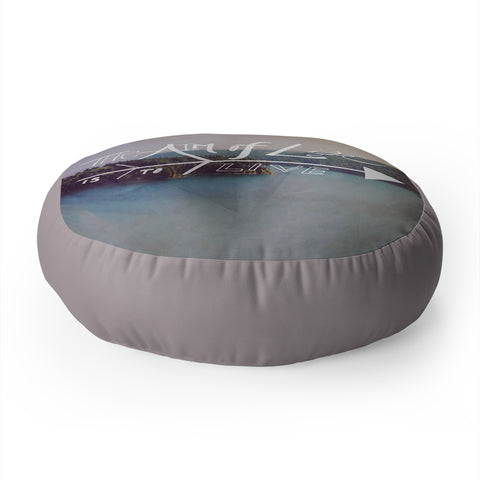Leah Flores The Aim Of Life Floor Pillow Round