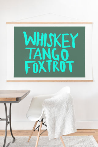 Leah Flores Whiskey Tango Foxtrot Art Print And Hanger