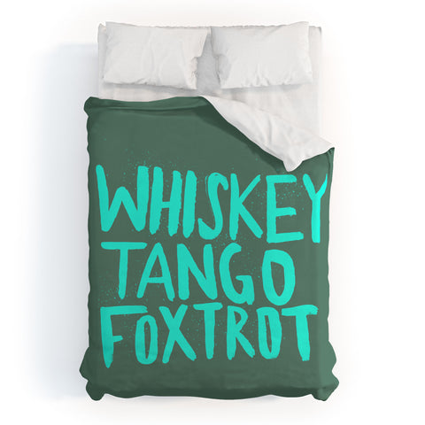 Leah Flores Whiskey Tango Foxtrot Duvet Cover